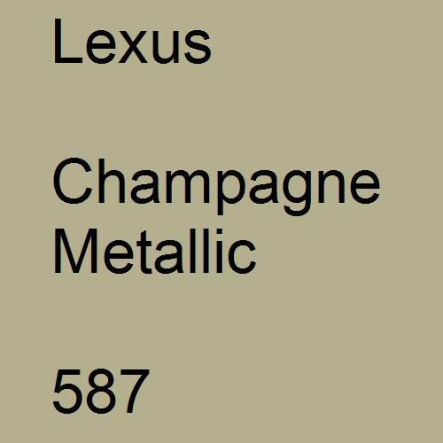 Lexus, Champagne Metallic, 587.